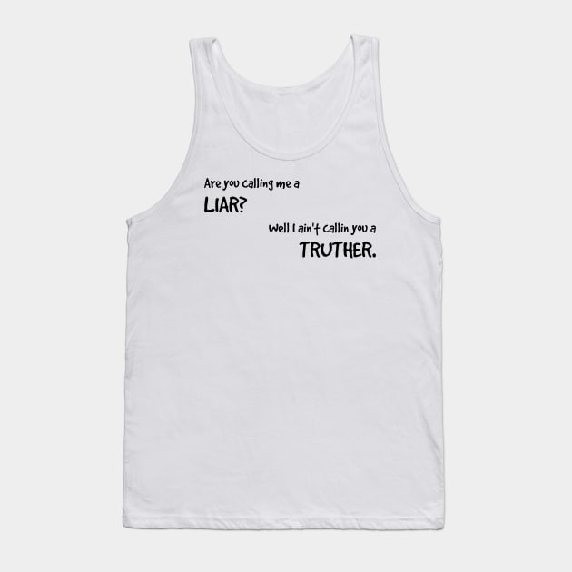 Truther Tank Top by alliejoy224